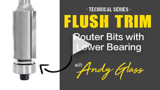 Flush Trim with Lower Ball Bearing Router Bit Video | Amana Tool Technical Series
