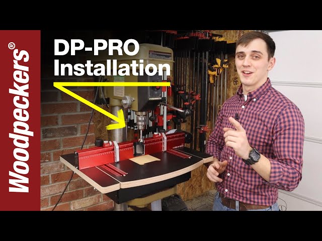 DP-Pro Drill Press Table Installation & Tips | Woodpeckers Tools
