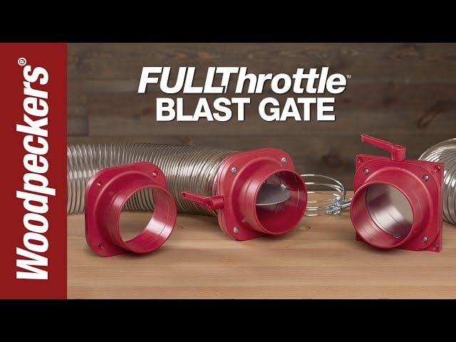 Full Throttle Blast Gate | Woodpeckers Tools