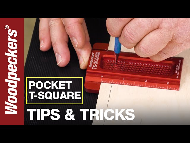 Essential Tips & Tricks for Pocket T-Square | Deep Dive | Woodpeckers Tools