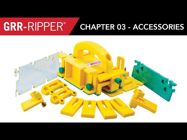 GRR-RIPPER 2018 Instructions | Chapter 03 - GRR-RIPPER Accessories