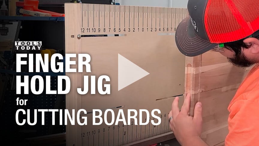 How to Make: Finger Hold Jig for Cutting Boards | ToolsToday