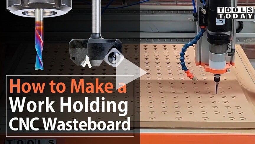 How to Make a Work Holding CNC Wasteboard