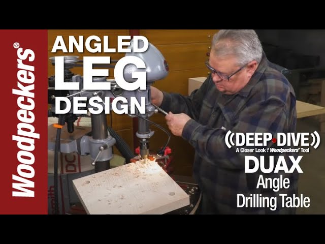 Design & Build Angled Legs with DUAX Angle Drilling Table | Deep Dive | Woodpeckers Tools
