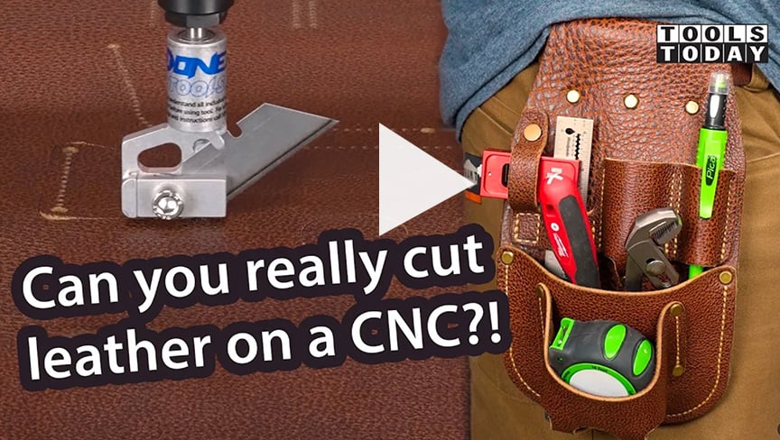 How to Use Drag Knife on CNC to Cut Leather | ToolsToday Video