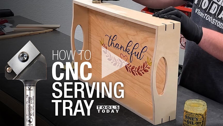 How to CNC: Thankful Serving Tray
