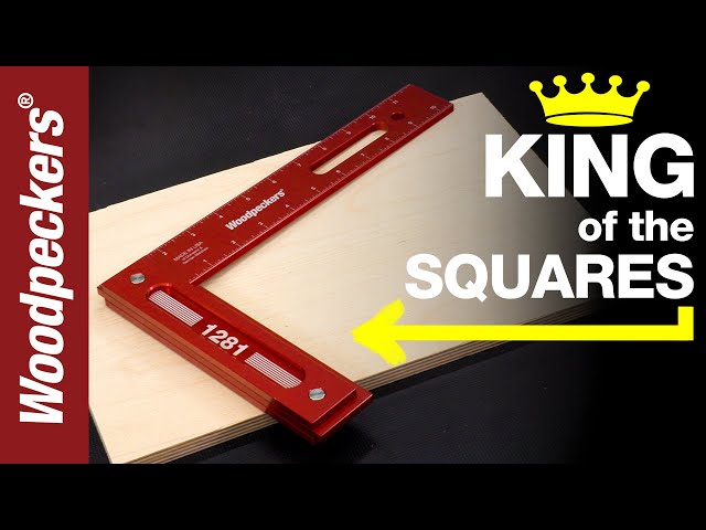 One Square To Rule Them All | Woodpeckers 1281 Precision Woodworking Square | Deep Dive
